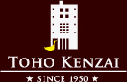 TOHO KENZAI SINCE 1950